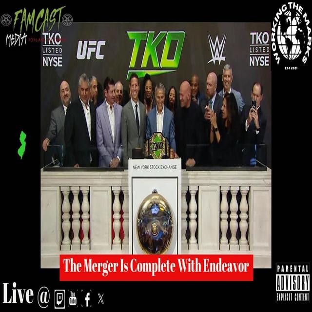 Ep. 56: The Merger Is Complete With Endeavor - podcast episode cover