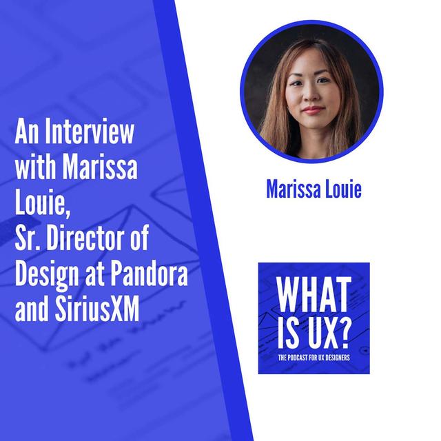 S5E10 An Interview with Marissa Louie, Sr. Director of Design at Pandora and SiriusXM - podcast episode cover