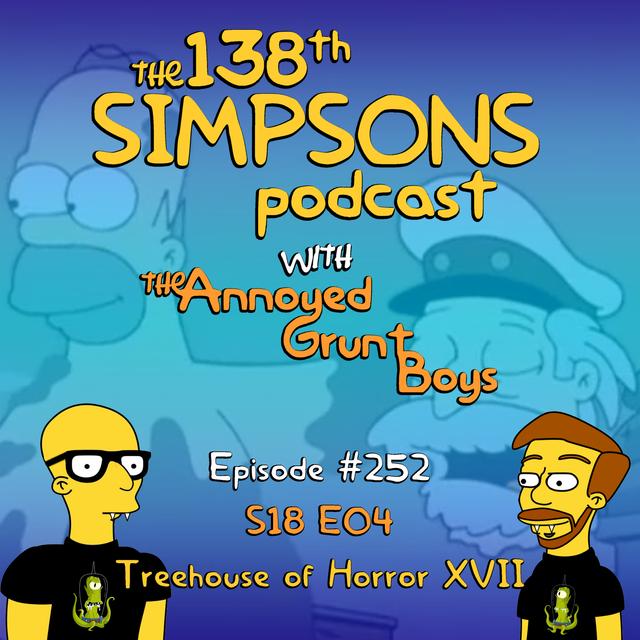 252. S18 E04 - Treehouse of Horror XVII - podcast episode cover
