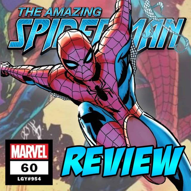 The Amazing Spider-Man (vol. 6) #60 – REVIEW - podcast episode cover