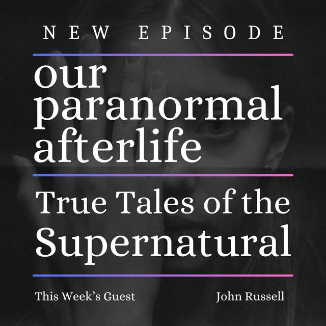 True Tales of the Supernatural - podcast episode cover