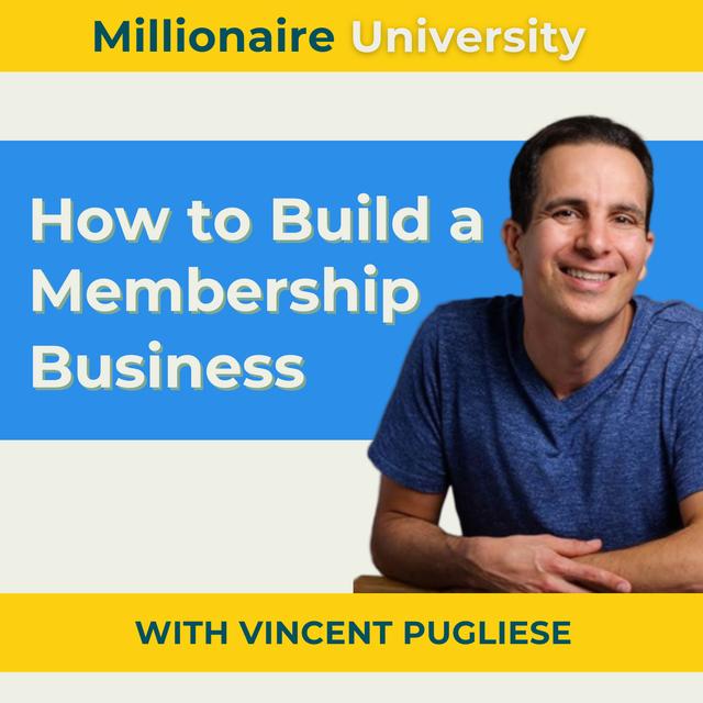 327. How to Create a Membership Business with Vincent Pugliese - podcast episode cover