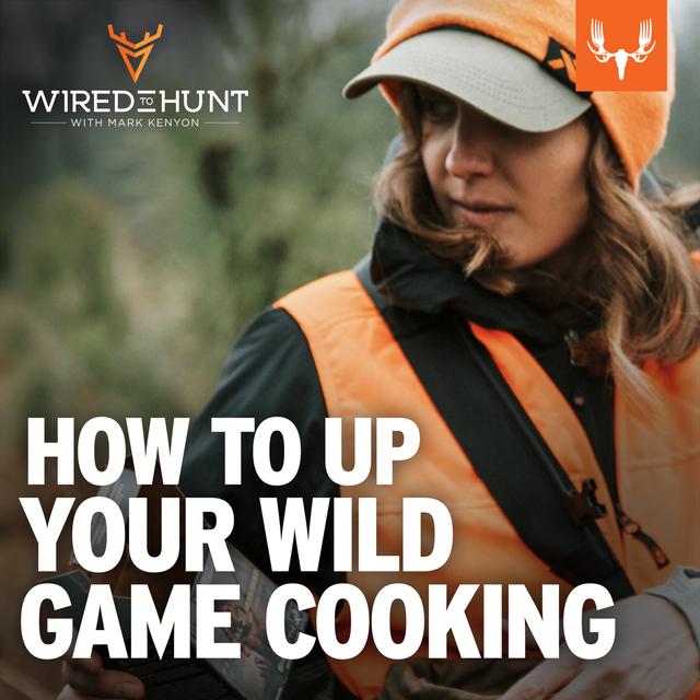 Ep. 861: How To Up Your Wild Game Cooking This Winter and Holiday Season with Danielle Prewett - podcast episode cover