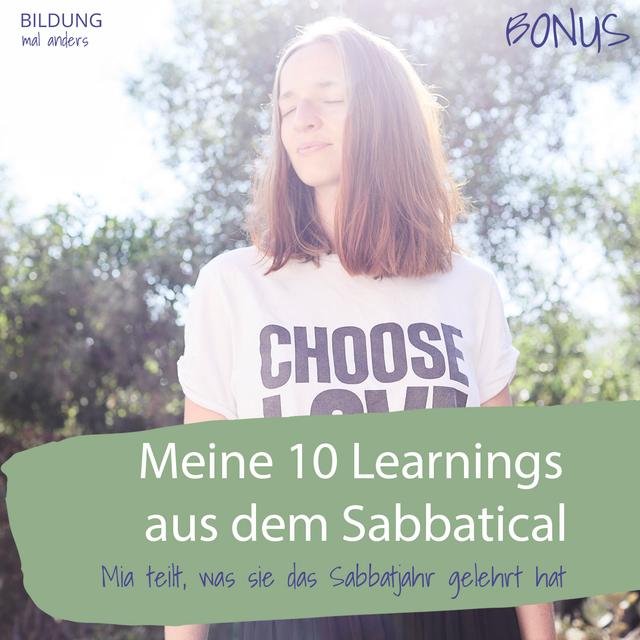 Mia&#039;s 10 Learnings aus dem Sabbatical - podcast episode cover