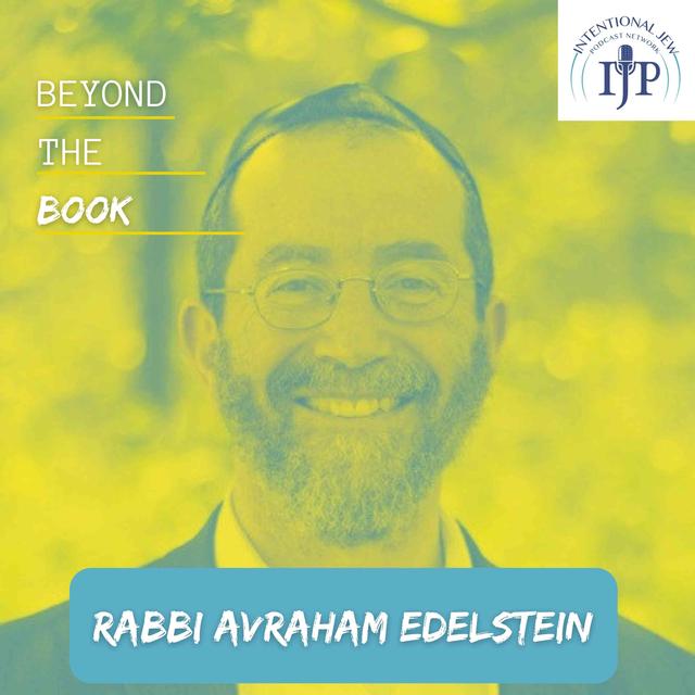 Rav Avraham Edelstein - podcast episode cover