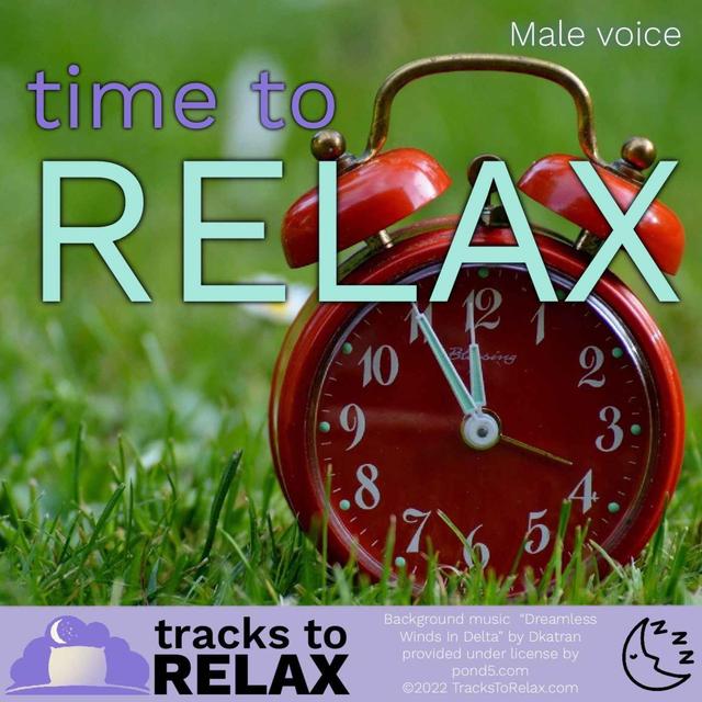 Time To Relax - Bedtime Sleep Meditation - podcast episode cover