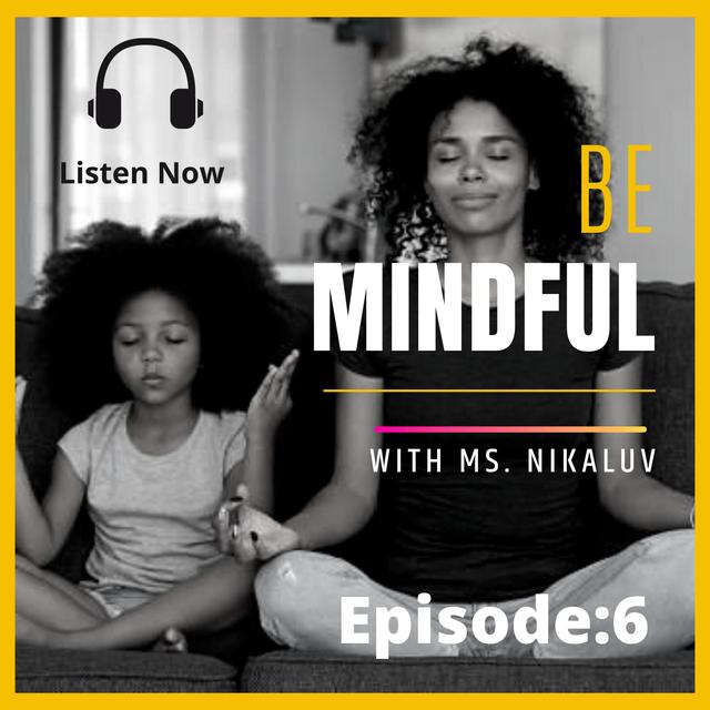 Be Mindful As A New Mom - podcast episode cover