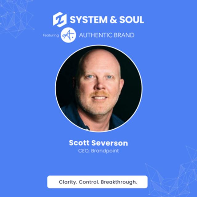 #003: Authentic Growth and Strategic Content with Scott Severson - podcast episode cover
