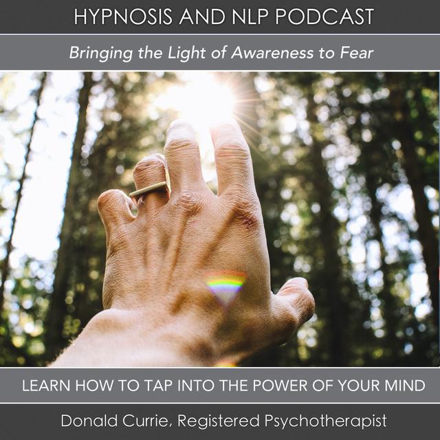 Bringing the Light of Awareness to Fear - podcast episode cover