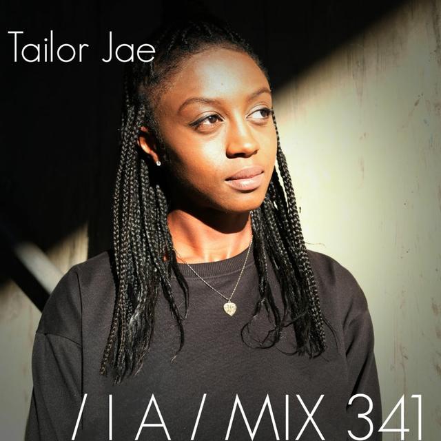 IA MIX 341 Tailor Jae - podcast episode cover