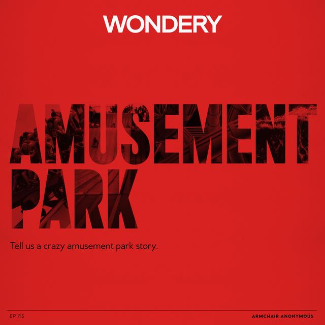 Armchair Anonymous: Amusement Park - podcast episode cover