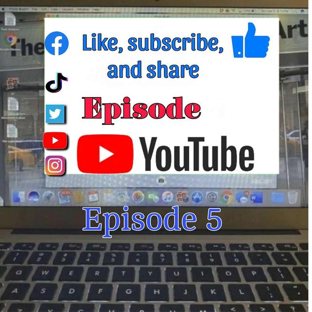 Episode 5. Like, subscribe,  and share. - podcast episode cover
