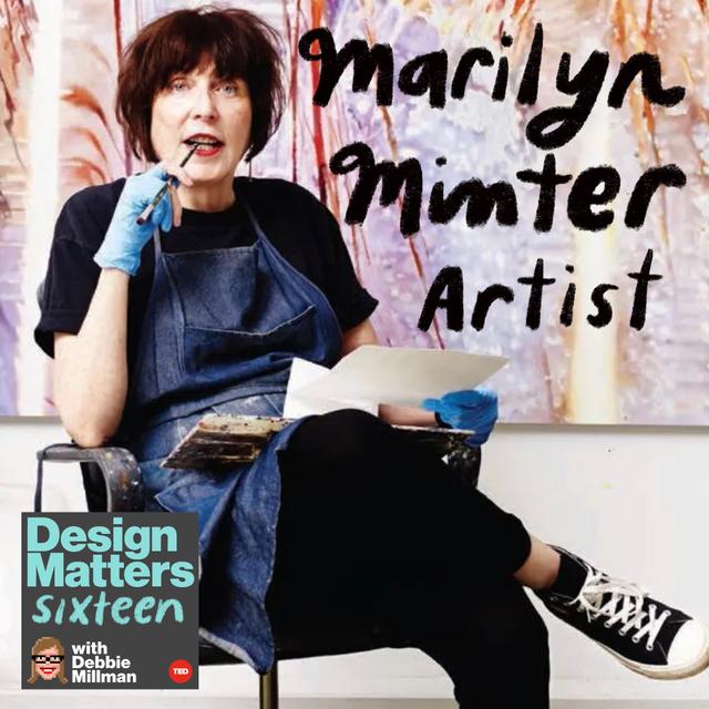 Design Matters From the Archive: Marilyn Minter - podcast episode cover