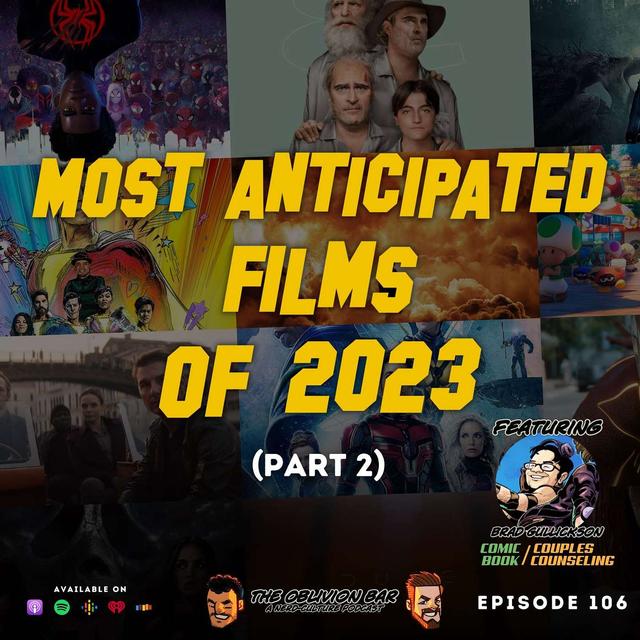 Most Anticipated Films of 2023 w/ Brad Gullickson from CBCC (Part 2) - podcast episode cover