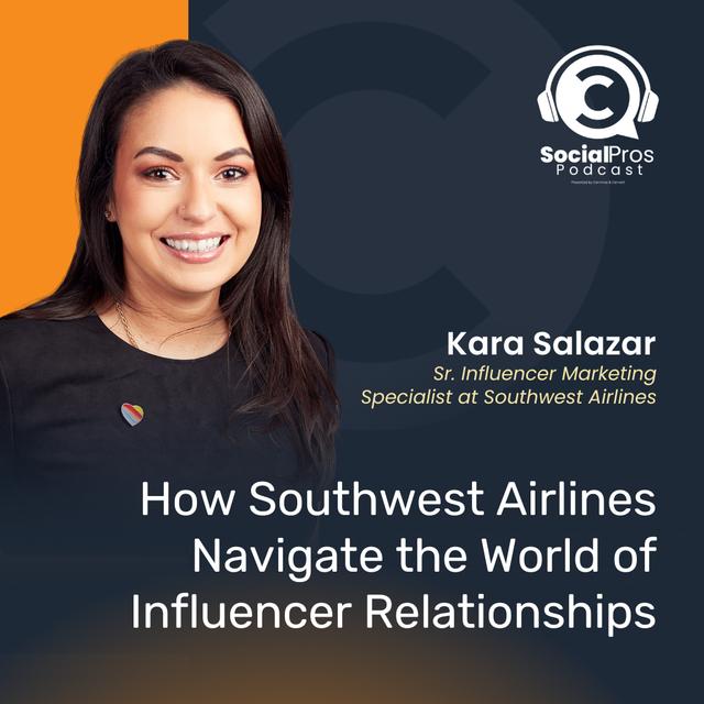 How Southwest Airlines Navigate the World of Influencer Relationships - podcast episode cover