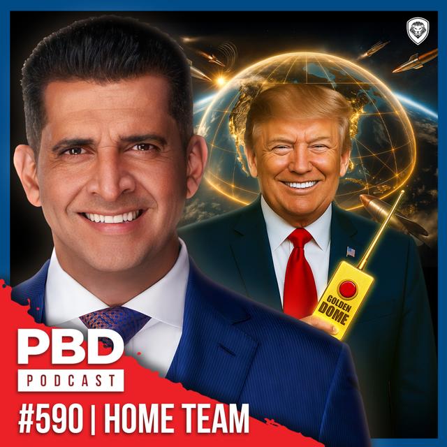Trump's BIG Beautiful Bill, Golden Dome SHOCKER & South Africa SHOWDOWN | PBD Podcast | Ep. 590 - podcast episode cover