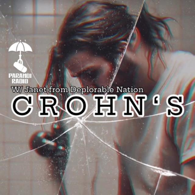 CROHN’S! W/ Janet from Deplorable Nation Pod & Trebles Garcia - podcast episode cover