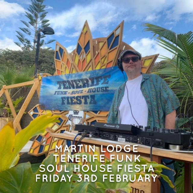 Episode 109: Martin Lodge Tenerife Funk Soul Fiesta Friday Afternoon  - podcast episode cover