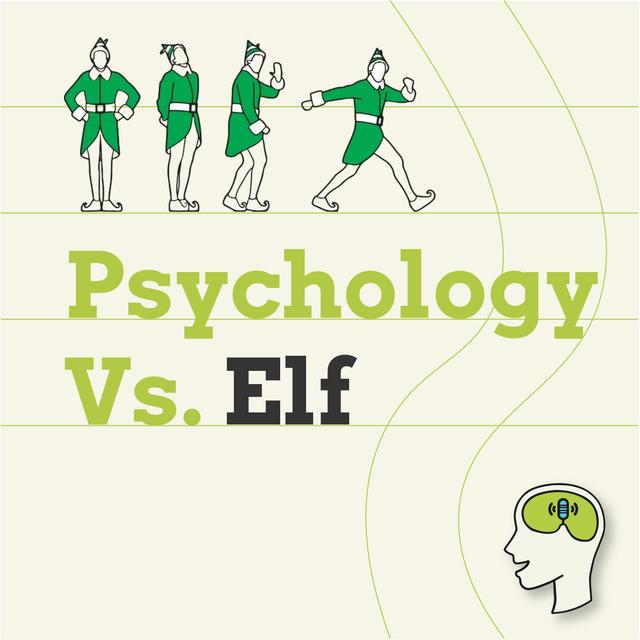 The Psychology of Buddy the Elf ☃️❄️🎅 - podcast episode cover