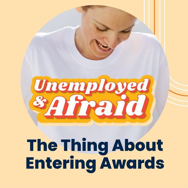 The Thing About Entering Awards - podcast episode cover