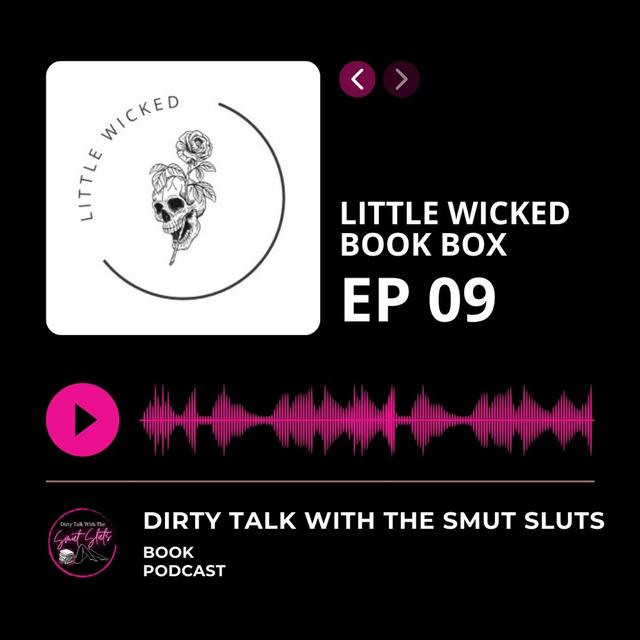 Little Wicked Book Box W/ Elijah Rucks - podcast episode cover