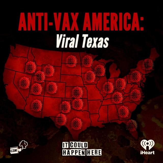 Anti-Vax America: Viral Texas - podcast episode cover