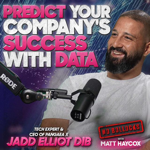 Tech Expert: Predict Your Company's Future Success with Data Insights! - Jadd Elliot Dib - podcast episode cover