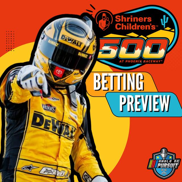 NASCAR Phoenix Picks and Predictions: Shriners Children's 500 Betting Targets - podcast episode cover