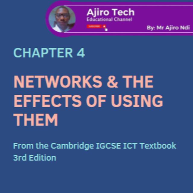 IGCSE ICT Paper 1 - Networks And The Effect Of Using Them - Ajiro Tech - podcast episode cover