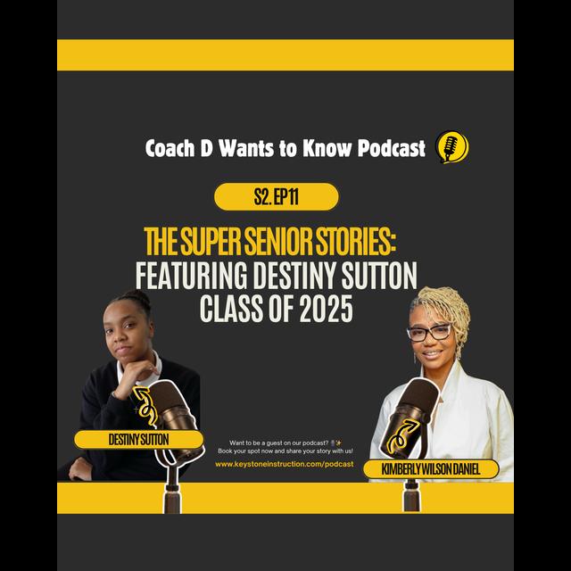 S2E11: The Super Senior Series – Featuring Destiny Sutton - podcast episode cover