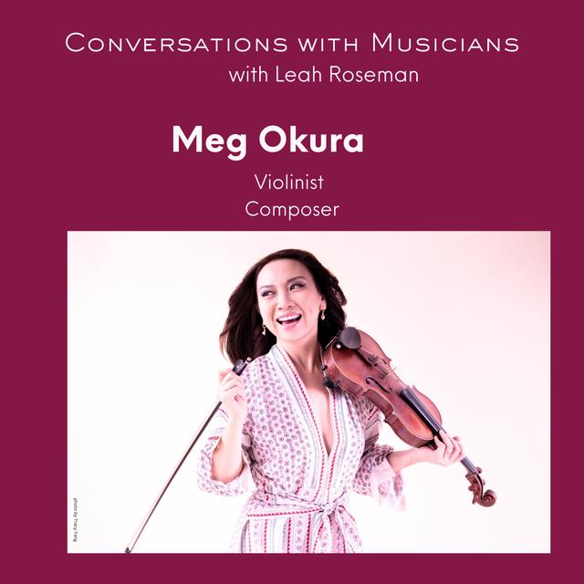 Meg Okura: Jazz Violinist and Composer - podcast episode cover