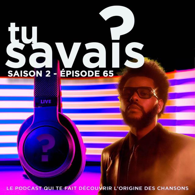 Les secrets de “Blinding Lights” de The Weeknd - podcast episode cover