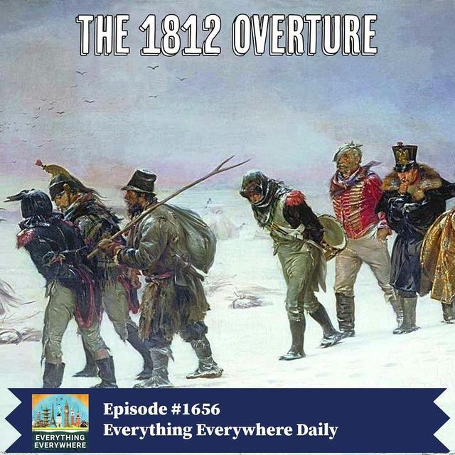 Pyotr Ilyich Tchaikovsky and the 1812 Overture (Encore) - podcast episode cover