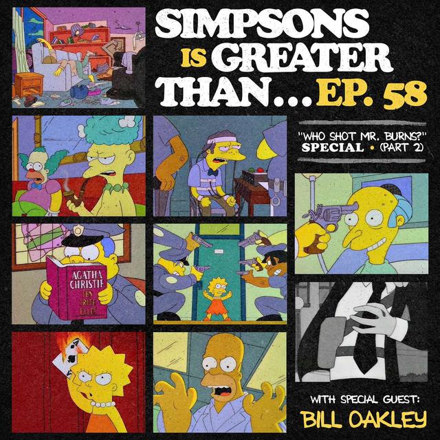 Episode 58 - Who Shot Mr. Burns? (Part 2) - podcast episode cover