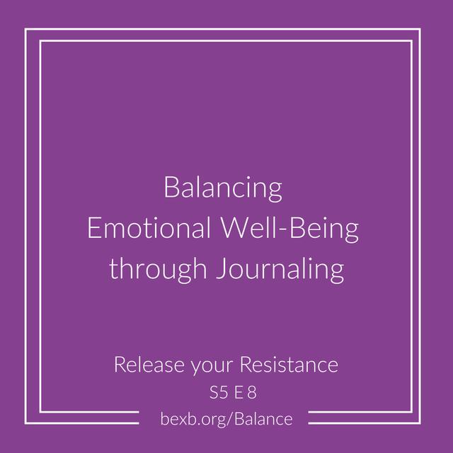 Balancing Emotional Well-Being Through Journaling - podcast episode cover