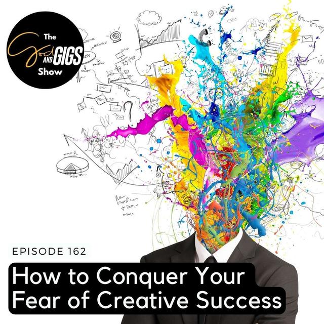 How to Conquer your Fear of Creative Success - podcast episode cover