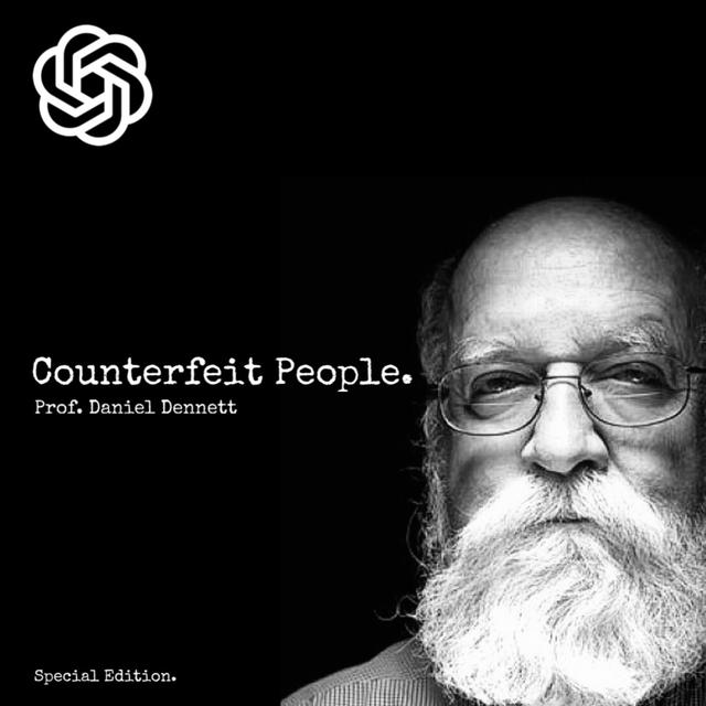 Prof. Daniel Dennett - Could AI Counterfeit People Destroy Civilization? (SPECIAL EDITION) - podcast episode cover