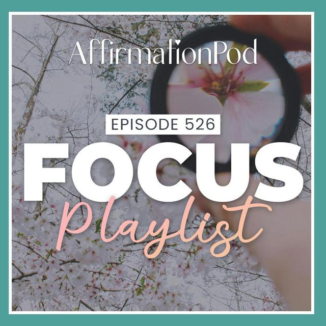 526 Focus Playlist - podcast episode cover