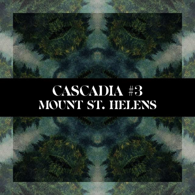 CASCADIA #3: Mount St. Helens a Volcanic, Topless Goddess (43 years after the epic eruption) - podcast episode cover