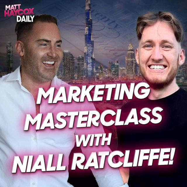 Marketing Masterclass with Niall Ratcliffe! - podcast episode cover