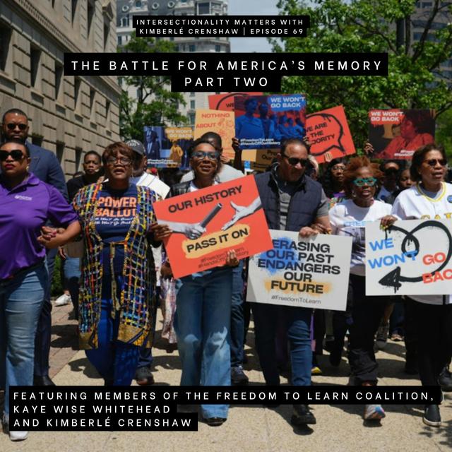 69. The Battle for America's Memory, Part 2 - podcast episode cover