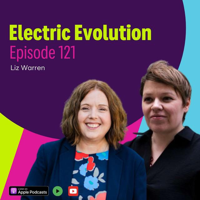 Episode 121: Liz Allan and Liz Warren - Building Sustainable and User-Friendly EV Charging Networks - podcast episode cover