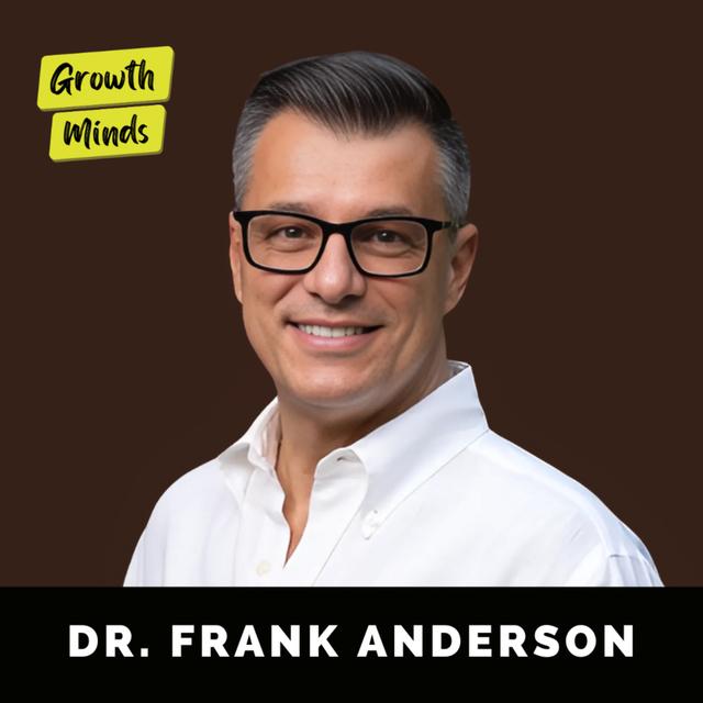 Harvard Trauma Expert REVEALS How To COMPLETELY HEAL Your Body & Mind! | Dr. Frank Anderson - podcast episode cover