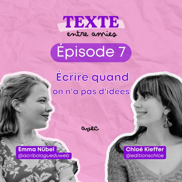 #7 - Écrire quand on n'a pas d'idées - podcast episode cover