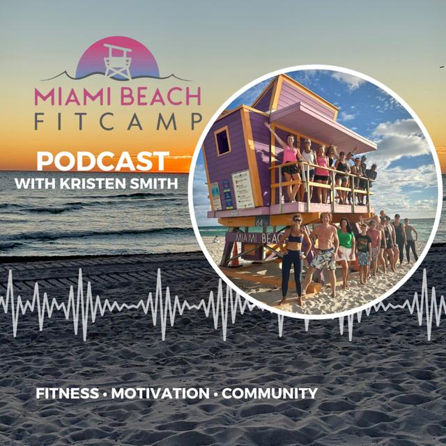 Miami Beach Fit Camp - Irina - podcast episode cover