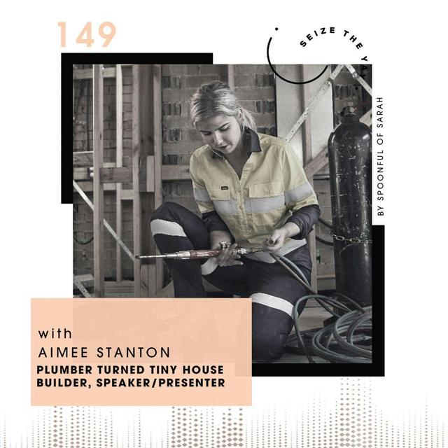 Aimee Stanton // Lady tradie, life-lover, legend - podcast episode cover