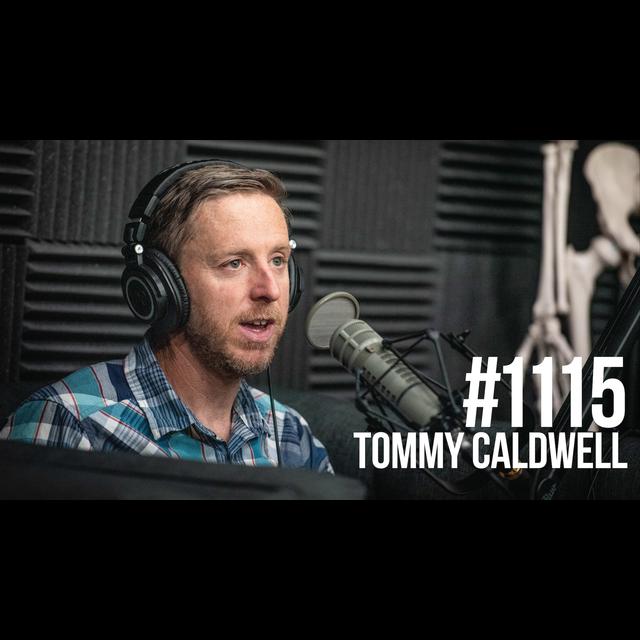 1115: The Amazing Adventures of Tommy Caldwell, Star of Netflix's The Dawn Wall - podcast episode cover