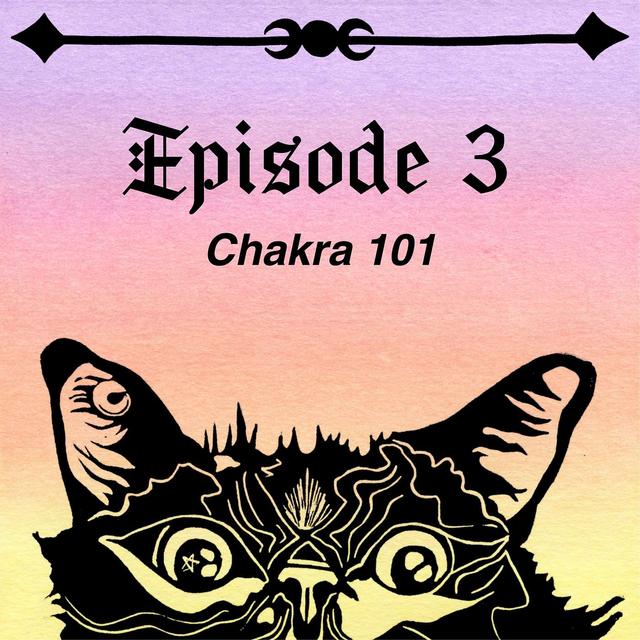 Chakra 101 - podcast episode cover