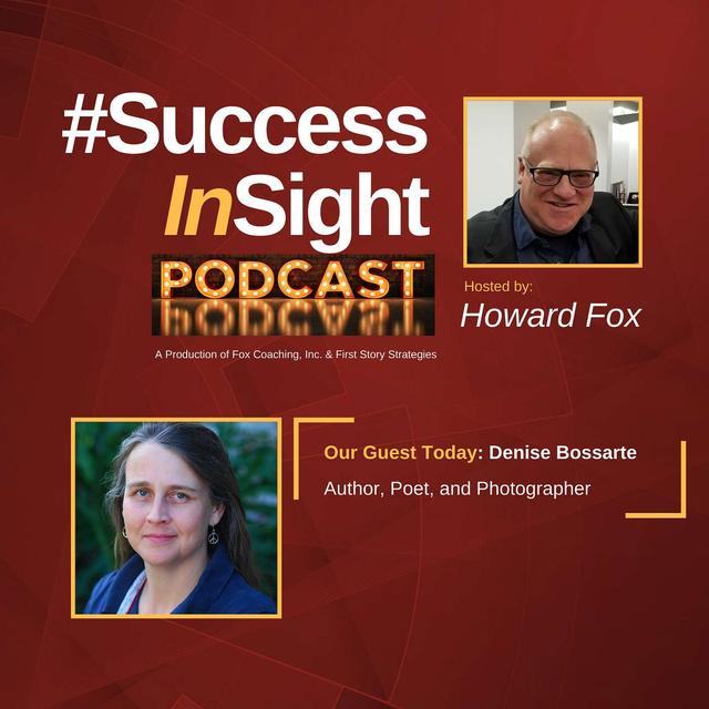 Denise Bossarte, Author, Poet, and Photographer - podcast episode cover