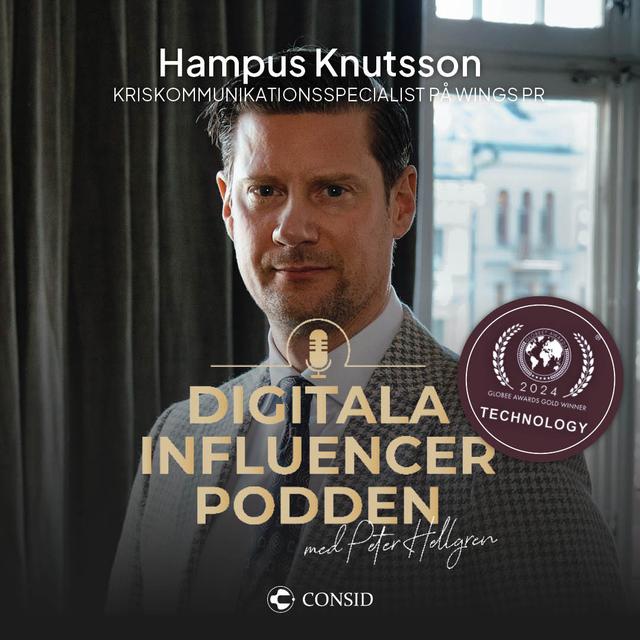 314. Från skandal till strategi | Hampus Knutsson, Kriskommunikationsspecialist och grundare av Wings PR | Digitala fotavtryck - podcast episode cover
